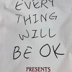'Everything Will Be OK' Graphic T-Shirt