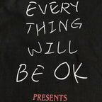 'Everything Will Be OK' Graphic T-Shirt